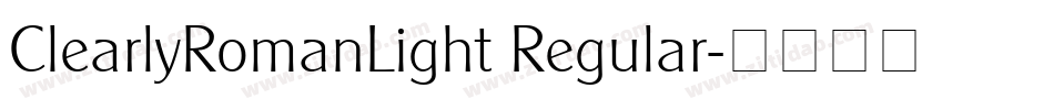 ClearlyRomanLight Regular字体转换
